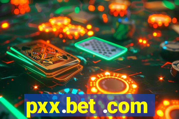 pxx.bet .com